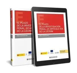 El Plazo de la Investigación Penal Ex Artículo 324 de la Lecrim (Papel + E-Book)