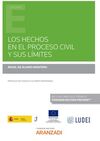 LOS HECHOS EN EL PROCESO CIVIL Y SUS LÍMITES (PAPEL + E-BOOK)