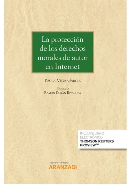 La Protección de los Derechos Morales de Autor en Internet (Papel + E-Book)