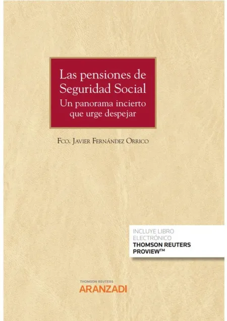 Las Pensiones de Seguridad Social (Papel + E-Book)