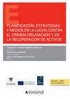 PLANIFICACIÓN, ESTRATEGIAS Y MEDIOS EN LA LUCHA CONTRA EL CRIMEN ORGANIZADO Y EN LA RECUPERACION DE ACTIVOS