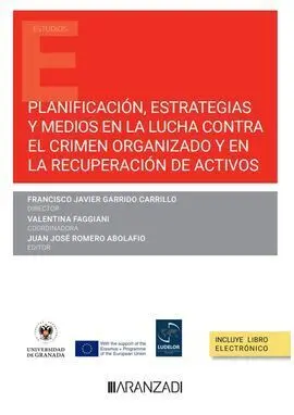 Planificación, Estrategias y Medios en la Lucha Contra el Crimen Organizado y en la Recuperacion de Activos