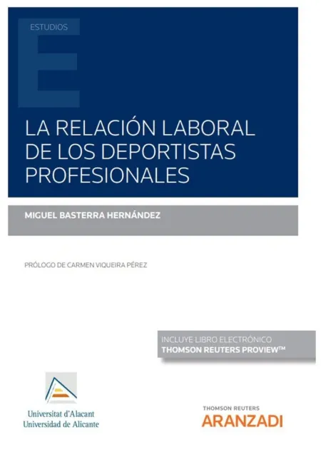 La Relación Laboral de los Deportistas Profesionales (Papel + E-Book)