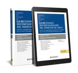 La Necesaria Reconfiguración del Derecho de Asilo. Entre la Dimensión Interna y
