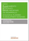 PLANEAMIENTO ECOLOGICO EN LAS INICIATIVAS DE DESAROLLO