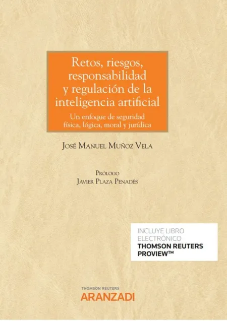 Retos, Riesgos, Responsabilidad y Regulación de la Inteligencia Artificial (Pape