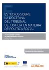 ESTUDIOS SOBRE LA DOCTRINA DEL TRIBUNAL DE JUSTICIA EN MATERIA DE POLÍTICA SOCIAL