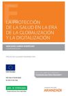 LA PROTECCIÓN DE LA SALUD EN LA ERA DE LA GLOBALIZACIÓN Y LA DIGITALIZACIÓN (PAP