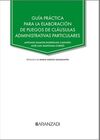 GUÍA PRÁCTICA PARA LA ELABORACIÓN DE PLIEGOS DE CLÁUSULAS ADMINISTRATIVAS PARTIC