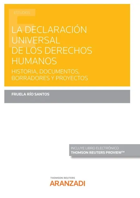 La Declaración Universal de los Derechos Humanos (Papel + E-Book)
