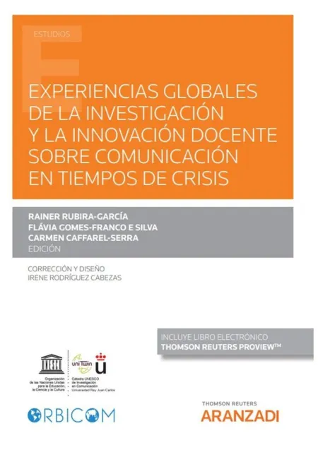 Experiencias Globales de la Investigación y la Innovación Docente Sobre Comunicacion en Tiempos de Crisis