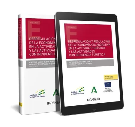 Desregulación y Regulación de la Economía Colaborativa en la Actividad Turística