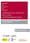 APRENDIZAJE-SERVICIO EN CLAVE INTERGENERACIONAL (PAPEL + E-BOOK)