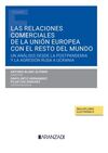 LAS RELACIONES COMERCIALES DE LA UNIÓN EUROPEA CON EL RESTO DEL MUNDO (PAPEL + E