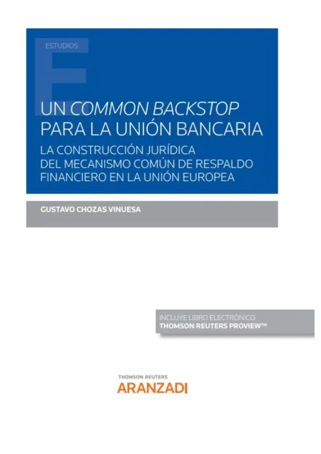 Un Common Backstop para la Unión Bancaria (Papel + E-Book)