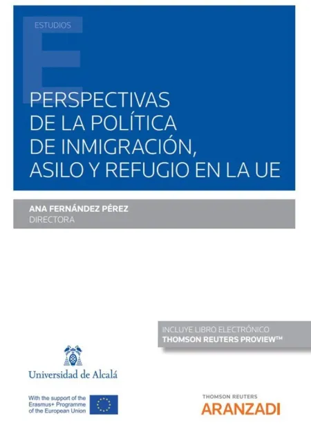 Perspectivas de la Politica de Inmigracion Asilo y Refugio en la Ue