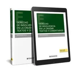 Derecho de Insolvencia en Uncitral: Instrumentos y Comentarios