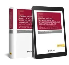 Regimen Juridico de la Contratacion de las Sociedades Publicas Urbanisticas Locales
