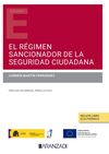 EL RÉGIMEN SANCIONADOR DE LA SEGURIDAD CIUDADANA (PAPEL + E-BOOK)