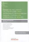 ESTUDIO DEL REGLAMENTO (UE) 2019;1111 SOBRE CRISIS MATRIMONIALES, RESPONSABILIDA