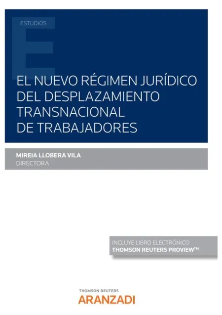 El Nuevo Régimen Jurídico del Desplazamiento Transnacional de Trabajadores