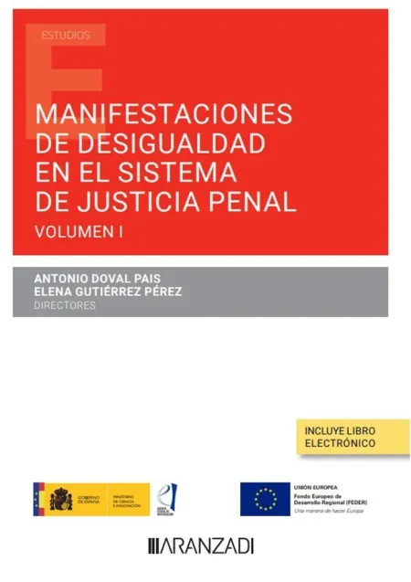 Manifestaciones de Desigualdad en el Sistema de Justicia Penal (Papel + E-Book)