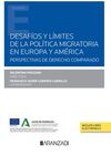 DESAFÍOS Y LÍMITES DE LA POLÍTICA MIGRATORIA EN EUROPA Y AMÉRICA (PAPEL + E-BOOK