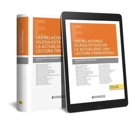 Las Relaciones Iglesia-Estado en la Actualidad: una Lectura Transversal (Papel +
