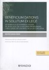 BENEFICIUM DATIONIS IN SOLUTUM EX LEGE