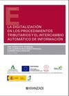 LA DIGITALIZACIÓN EN LOS PROCEDIMIENTOS TRIBUTARIOS Y EL INTERCAMBIO AUTOMÁTICO