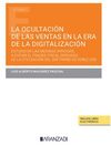 LA OCULTACIÓN DE LAS VENTAS EN LA ERA DE LA DIGITALIZACIÓN. ESTUDIO DE LAS MEDID