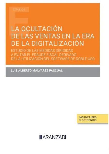 La Ocultación de las Ventas en la Era de la Digitalización. Estudio de las Medid
