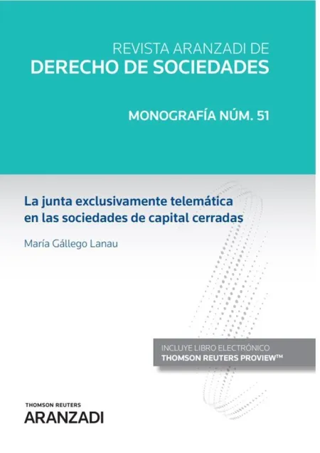 La Junta Exclusivamente Telemática en las Sociedades de Capital Cerradas (Papel