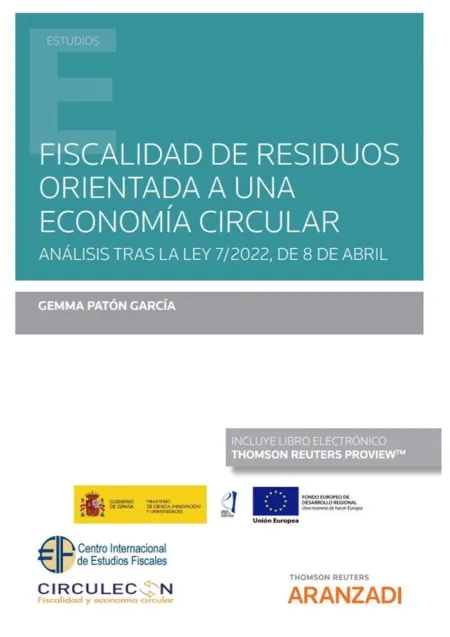 Fiscalidad de Residuos Orientada a una Economía Circular (Papel + E-Book)