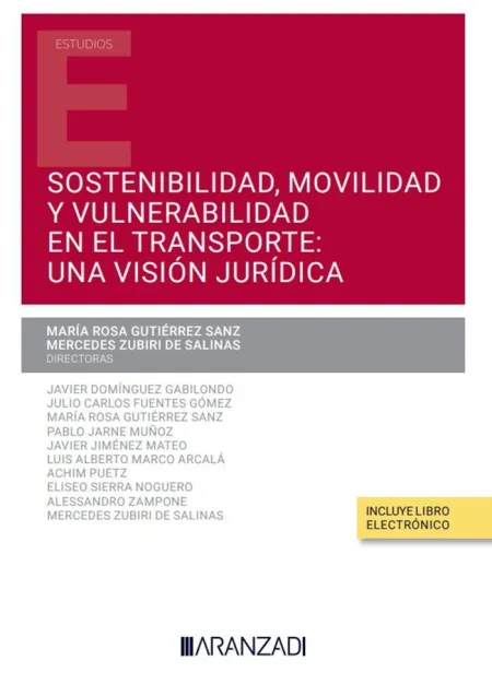 Sostenibilidad, Movilidad y Vulnerabilidad en el Transporte: una Visión Jurídica