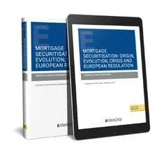 Mortgage Securitisation: Origin, Evolution, Crisis And European Regulation (Pape