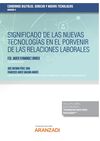 SIGNIFICADO DE LAS NUEVAS TECNOLOGIAS EN EL PORVENIR DE LAS RELACIONES