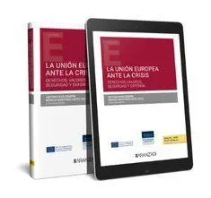 La Unión Europea Ante la Crisis (Papel + E-Book)