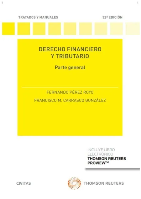 Derecho Financiero y Tributario. Parte General. 32ª Ed. 2022 (Papel + E-Book)