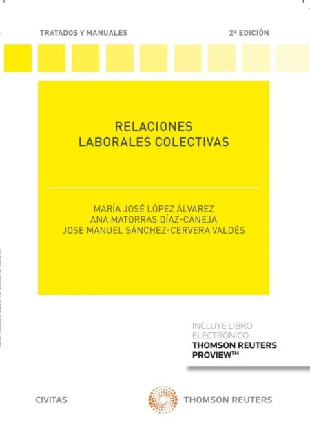 Relaciones Laborales Colectivas. 2ª Ed. 2022 - (Papel + E-Book)