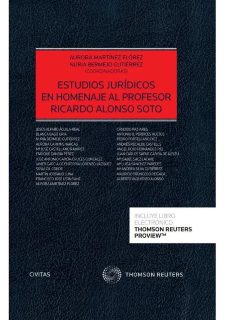 Estudios Juridicos en Homenaje Al Profesor Ricardo Alonso Soto