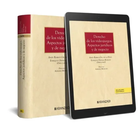 Derecho de los Videojuegos. Aspectos Jurídicos y de Negocio (Papel + E-Book)