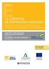 LA LIBERTAD DE EXPRESIÓN ASEDIADA (PAPEL + E-BOOK)