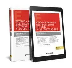 Estudio y Abordaje Multidisciplinar en Torno a los Delitos de Odio (Papel + E-Bo