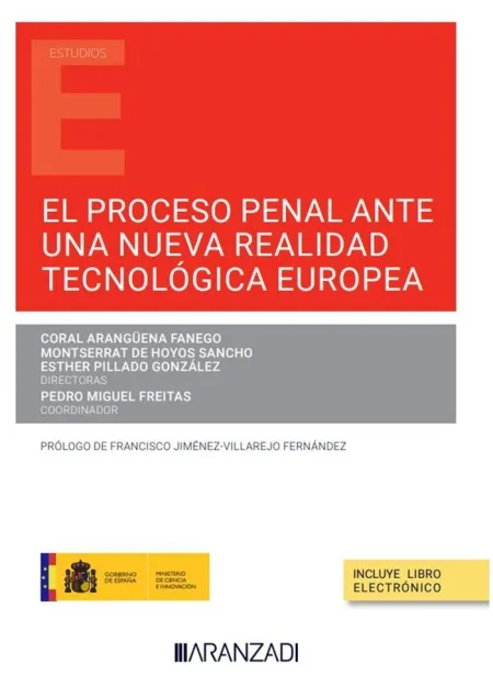 Proceso Penal Ante una Nueva Realidad Tecnologica Europea