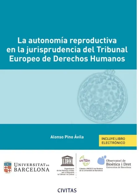 La Autonomía Reproductiva en la Jurisprudencia del Tribunal Europeo de Derechos