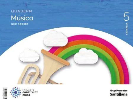 Quadern Musica Nou Acords 5 Primaria Construint Mons