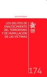 LOS DELITOS DE ENALTECIMIENTO DEL TERRORISMO Y DE HUMILLACIÓN DE LAS VÍCTIMAS