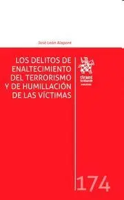 Los Delitos de Enaltecimiento del Terrorismo y de Humillación de las Víctimas