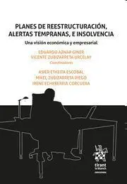 Planes de Reestructuración, Alertas Tempranas, e Insolvencia